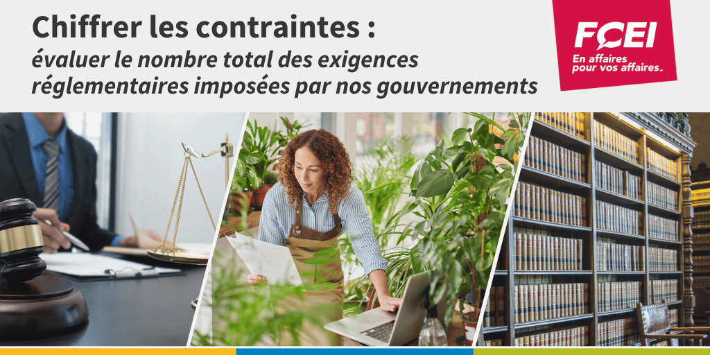 Chiffrer les contraintes : évaluer le nombre total des exigences réglementaires imposées par nos gouvernements